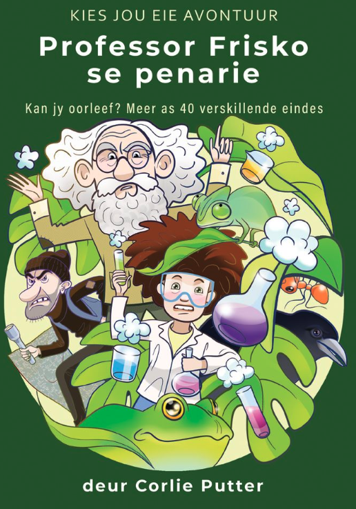 Cover of Kies Jou Eie Avontuur - Professor Frisko se Penarie by Corlie Putter